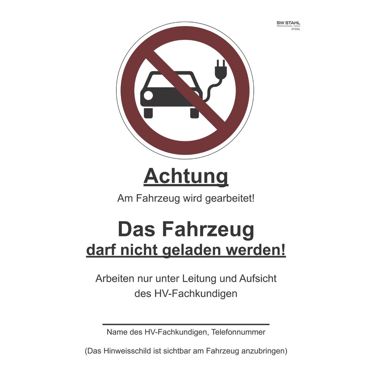 SW-Stahl Verbotsschild „Laden verboten“
